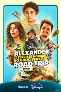 Alexander and the Terrible Horrible No Good Very Bad Road Trip (2025)(ซับไทย)