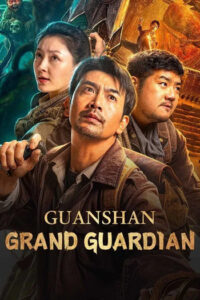 Guanshan grand guardian : กวนซานไท่เป่า (2025)(ซับไทย)
