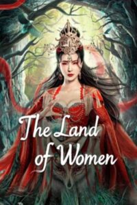 The Land of Women : ในแดนราชินี (2024)(ซับไทย)