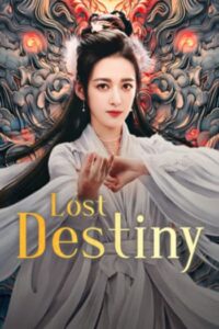 Lost Destiny : พรหมลิขิตรักชิงชิว (2025)