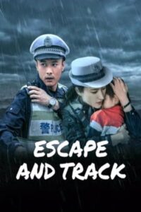 Escape And Track : ร่องรอยหลบหนี (2024)(ซับไทย)